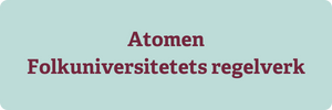 Atomen, Folkuniversitetets regelverk