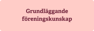 Grundläggande föreningskunskap